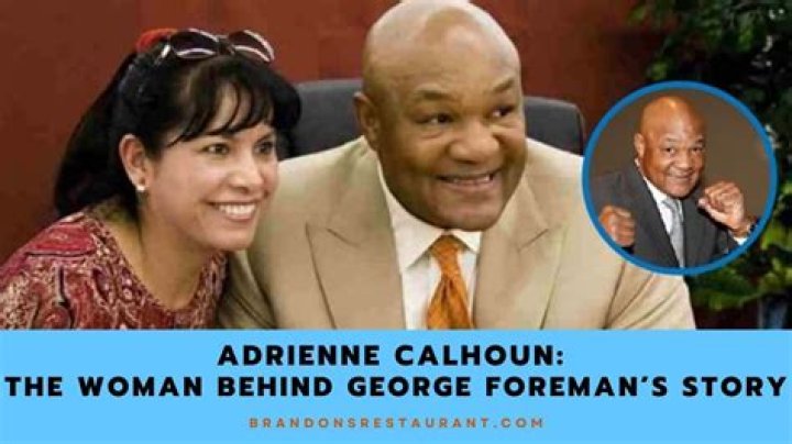 Uncover The Untold Story Of George Foreman's First Wife: Adrienne Calhoun